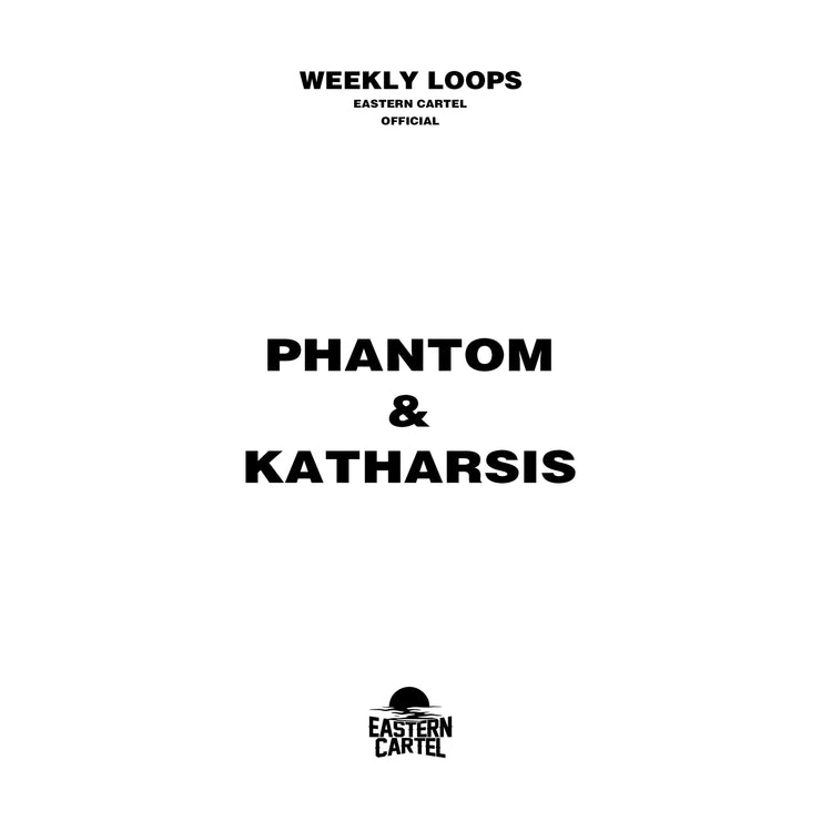 Phantom&Katharsis 年度Loop周刊